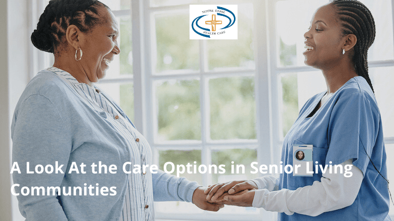 A Look at the Care Options in Senior Living Communities