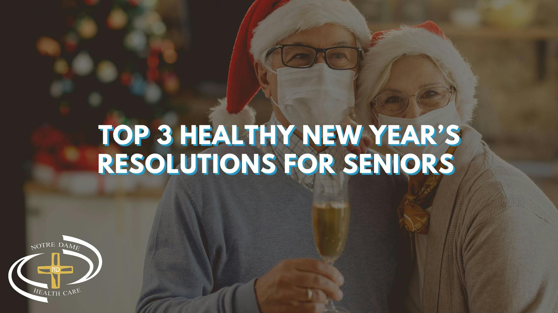 Top-3-Health-New-Years-Resolutions-for-Seniors-12-2021