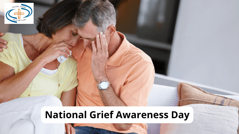 National Grief Awareness Day Notre Dame Health Care national-grief-awareness-day-notre-dame-health-care